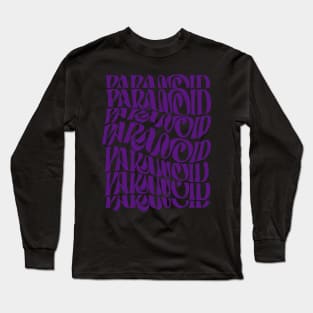 Paranoid Long Sleeve T-Shirt